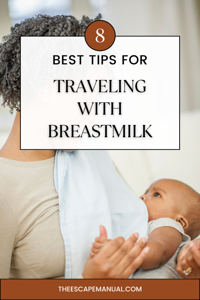 best tips for traveling with breastmilk